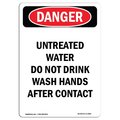 Signmission OSHA Danger, Portrait Untreated Water Do Not Drink, 10in X 7in Decal, 7" W, 10" L, Portrait OS-DS-D-710-V-1859